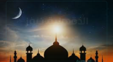 موعد شهر رمضان في جميع الدول العربية .. مظاهر الاحتفال وأدعية استقبال شهر رمضان