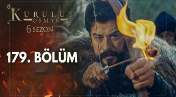 أحداث درامية مشوقة تكشف أسرار جديدة... مسلسل المؤسس عثمان الحلقة 179 مترجمة